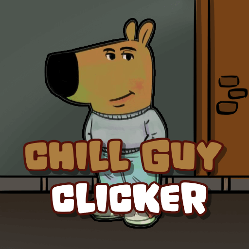 How to play Chill Guy Clicker