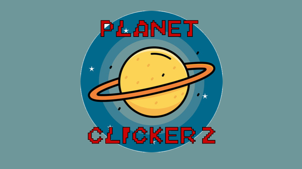 How to play Planet Clicker 2